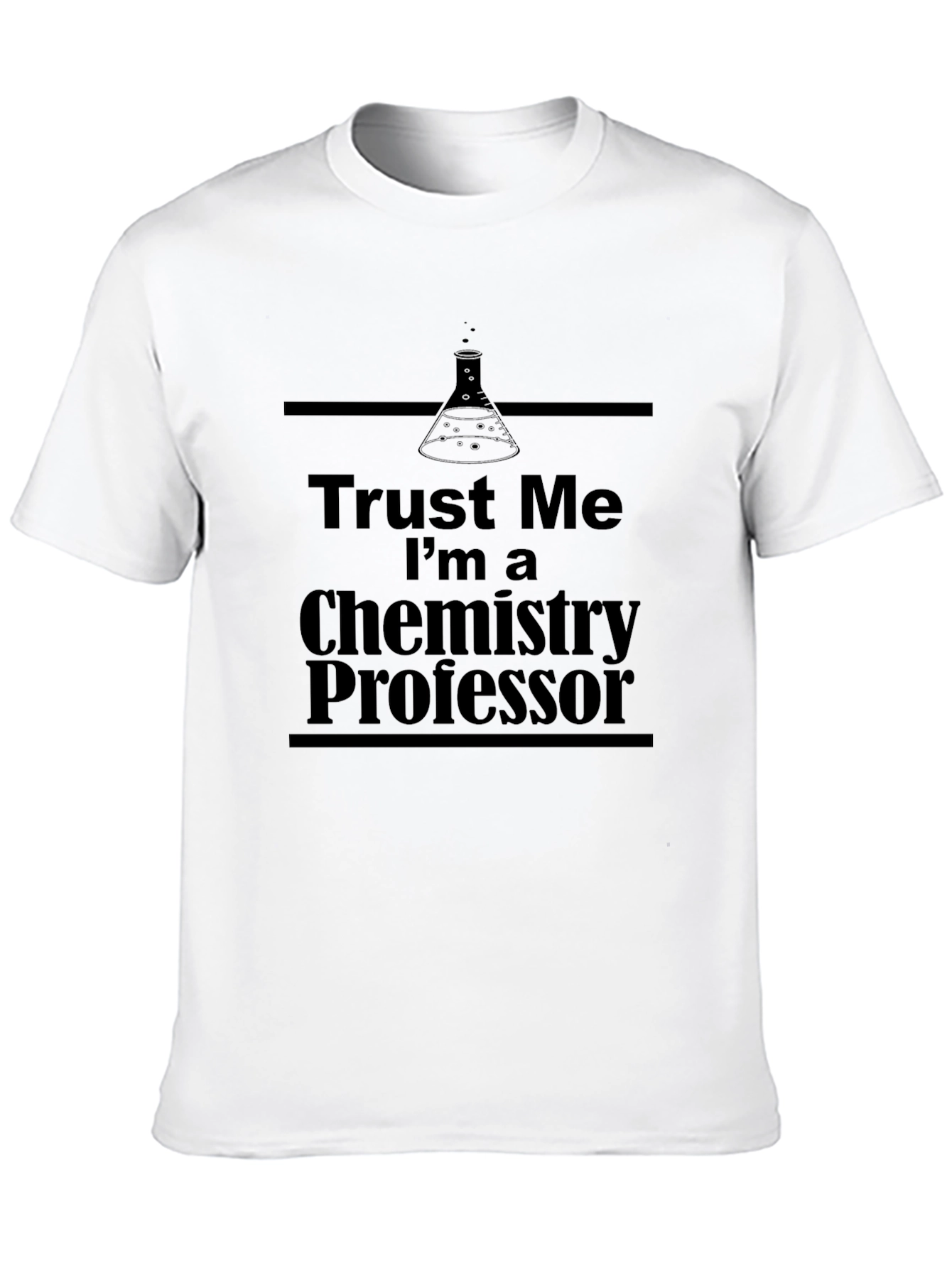 Black Trust Me I'm a Chemistry Professor T-Shirt view 10
