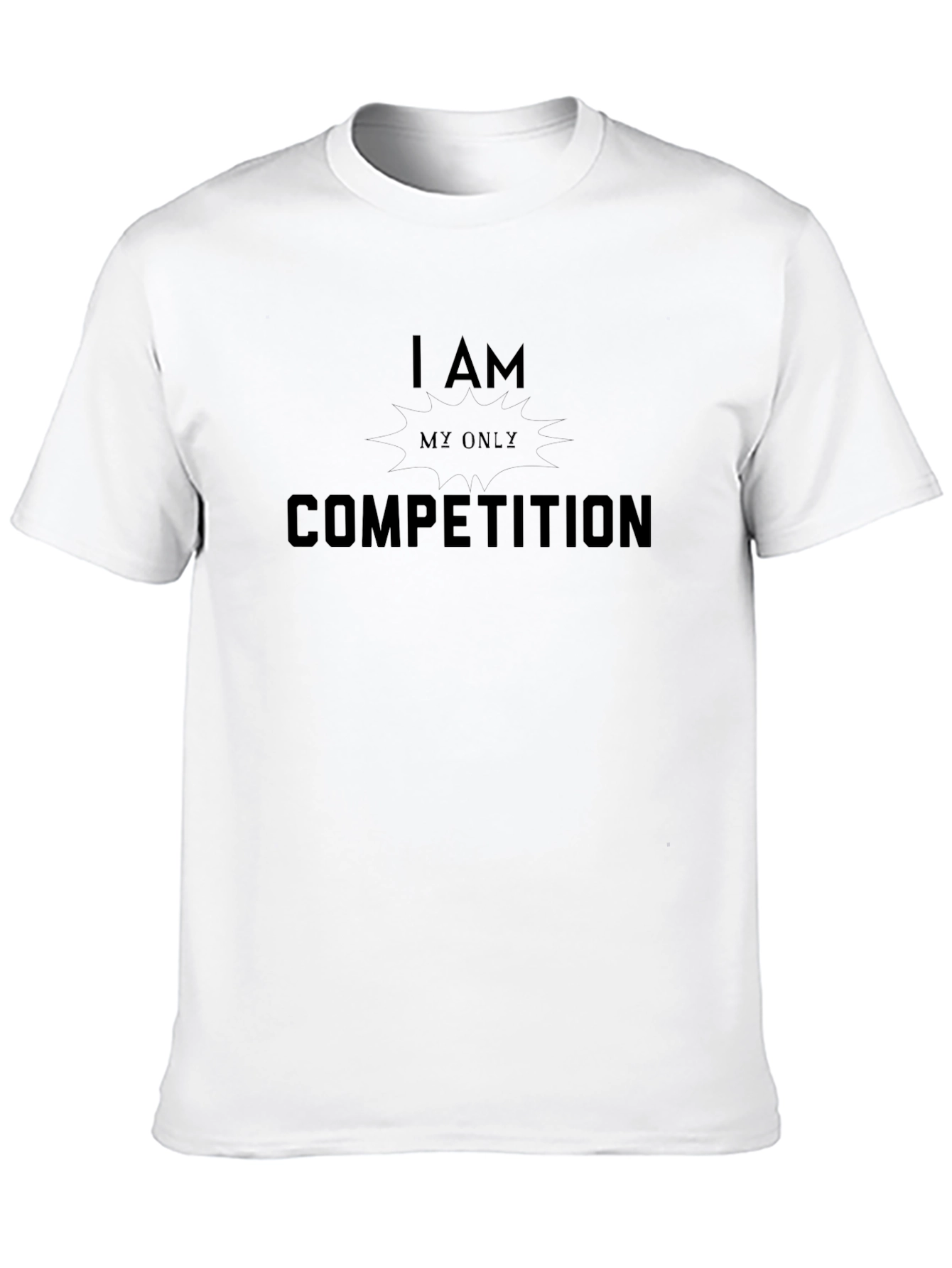 Black Motivational T-Shirt: I Am My Only Competition  view 10