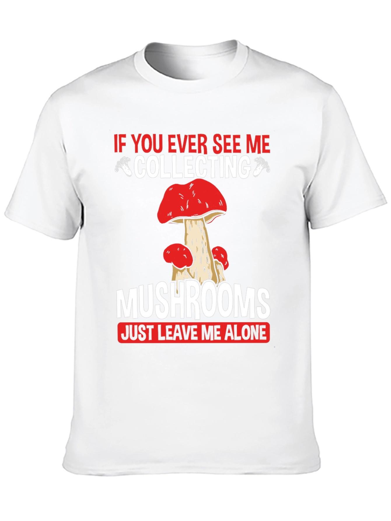 Black Mushroom Collecting T-Shirt - Leave Me Alone view 10