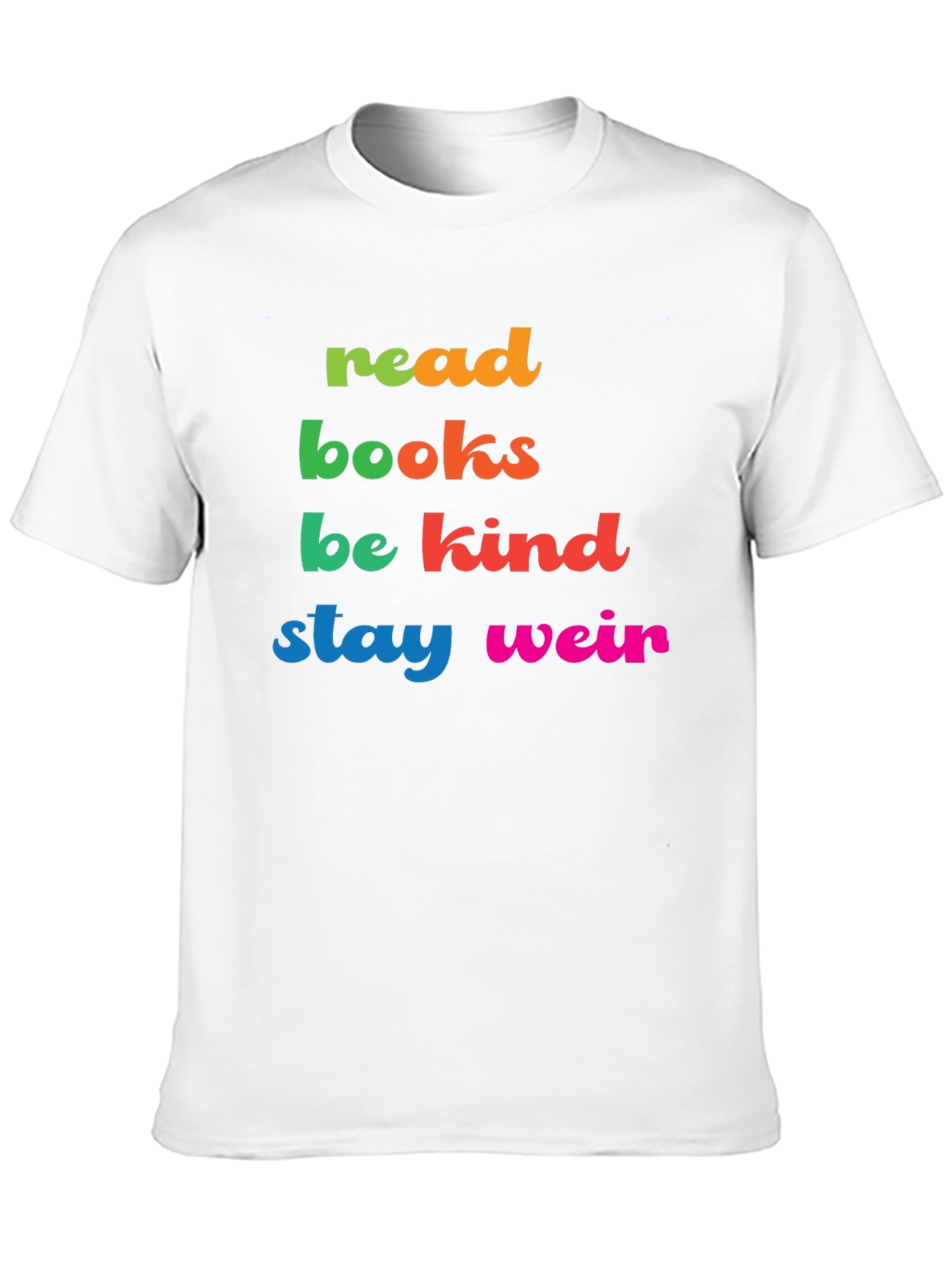 Black Read Books Be Kind Stay Weird Graphic Tee view 10