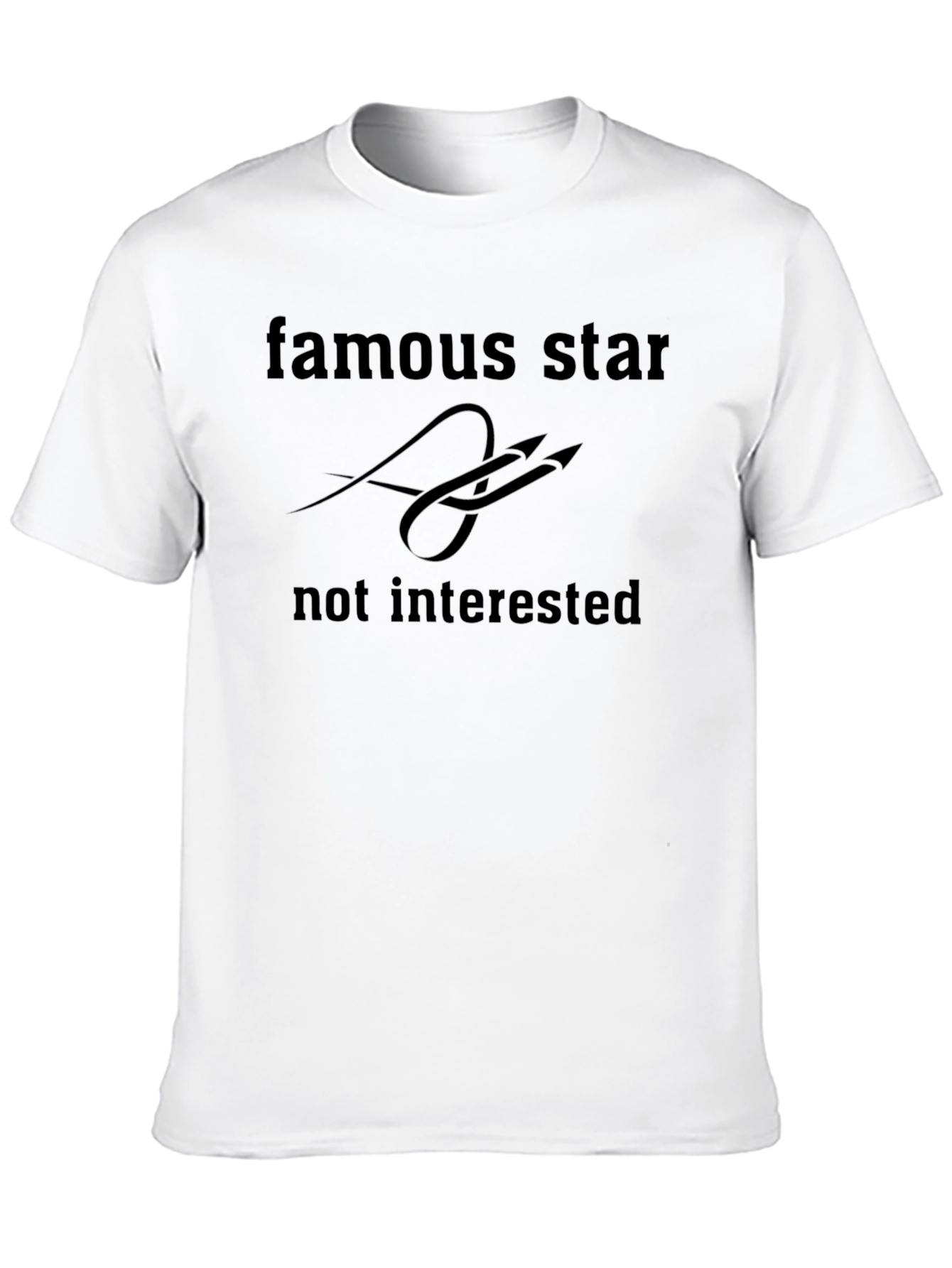 Black Famous Star, Not Interested Graphic Tee view 10