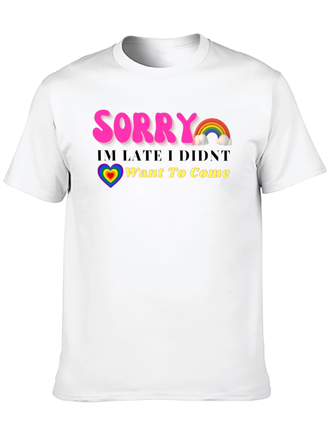 Black Funny Sorry I'm Late Rainbow Graphic T-Shirt view 10