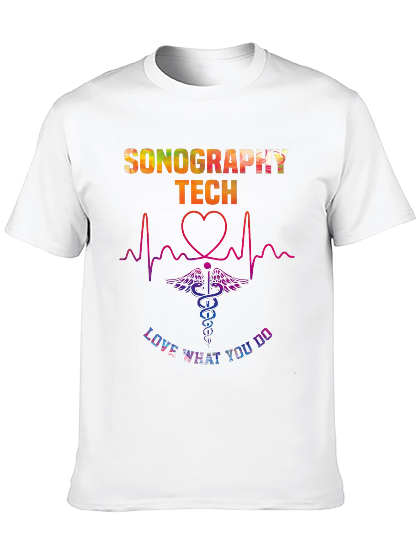Sonography Tech T-Shirt - Love What You Do - 10