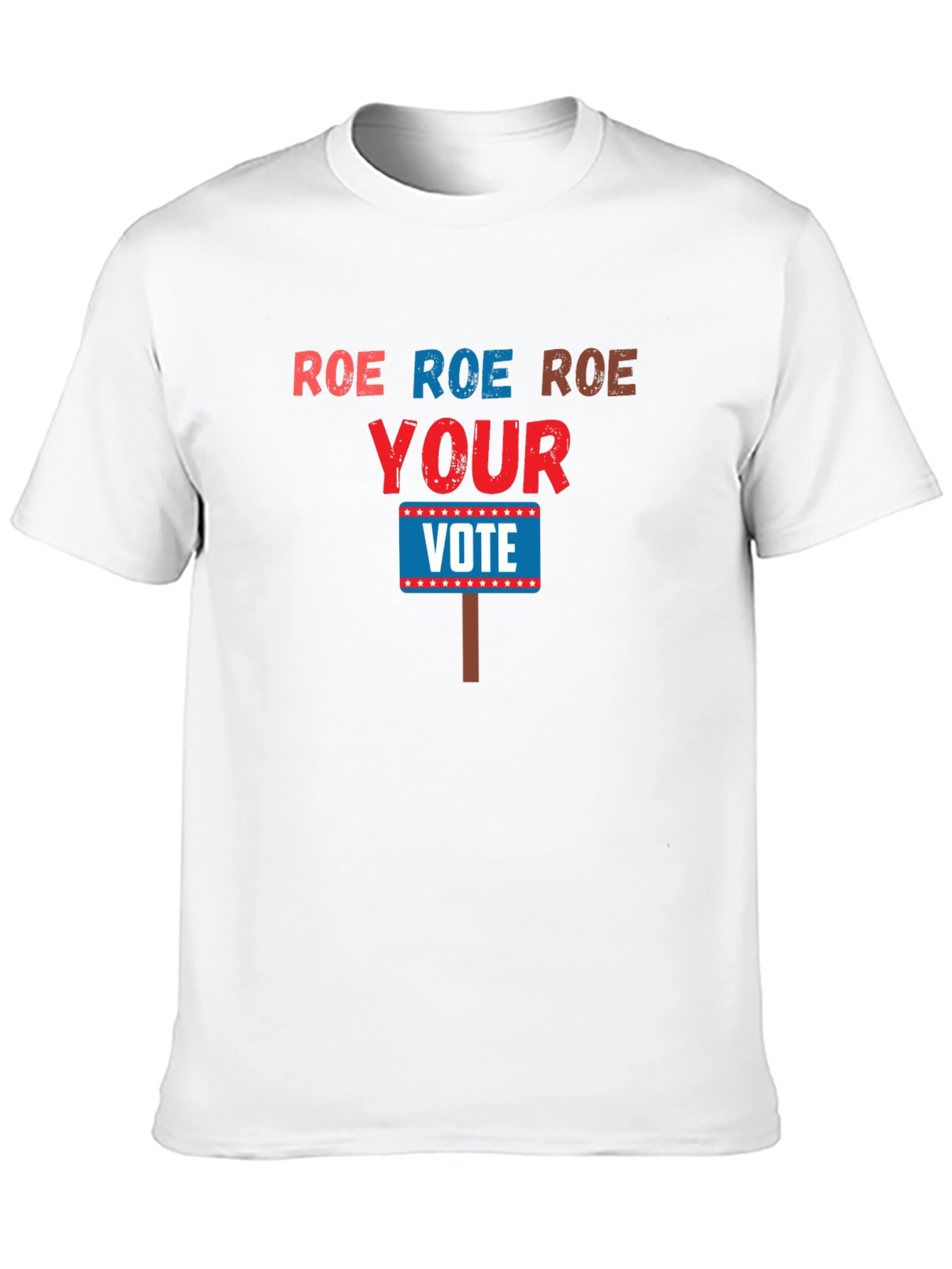 Black Roe Roe Roe Your Vote T-Shirt view 10