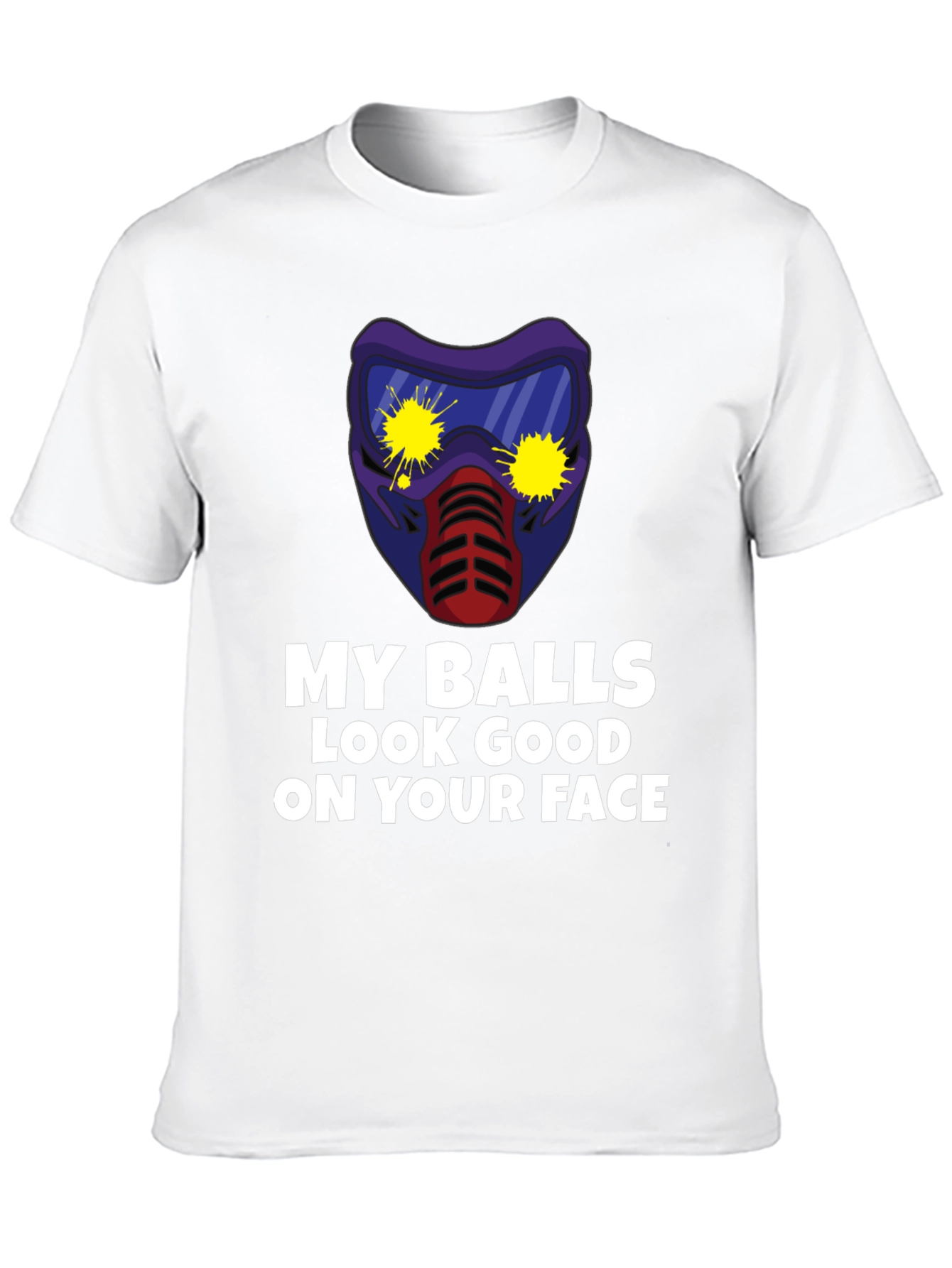 Black My Balls Look Good on Your Face T-Shirt view 10