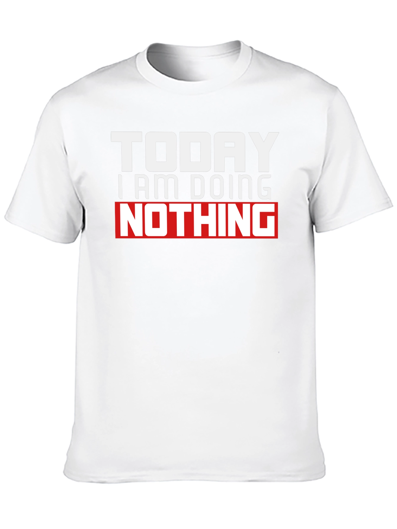 Black Today I Am Doing Nothing Graphic T-Shirt view 10
