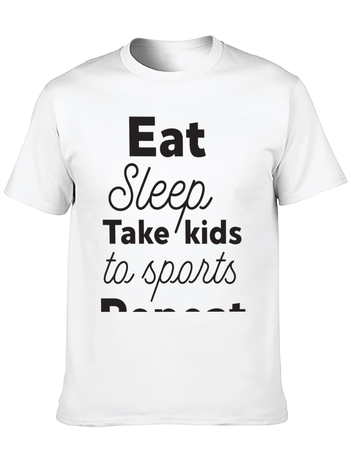 Eat Sleep Take Kids to Sports Repeat T-Shirt - 10
