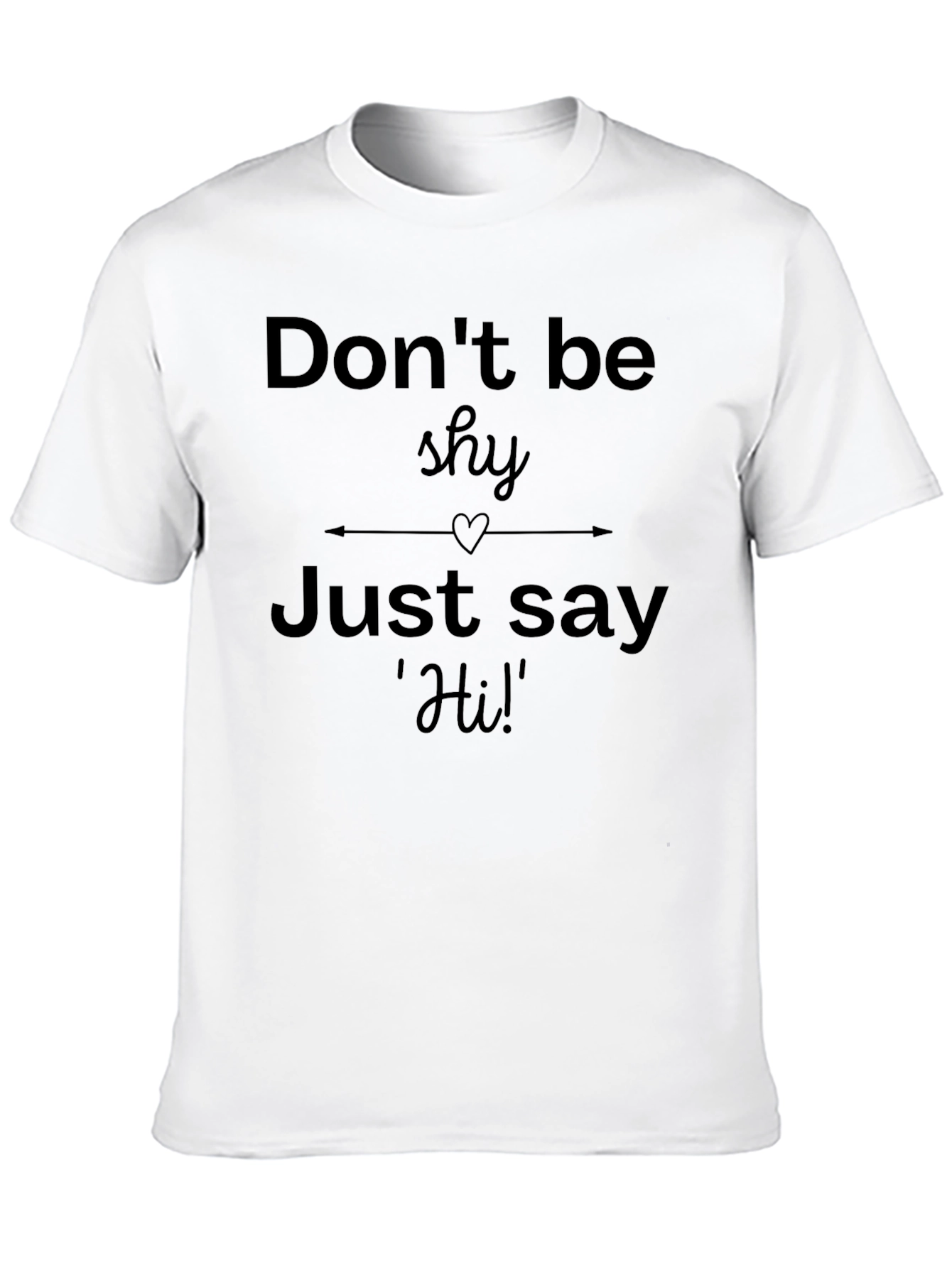 Black Don't Be Shy Graphic T-Shirt - Casual Comfort view 10