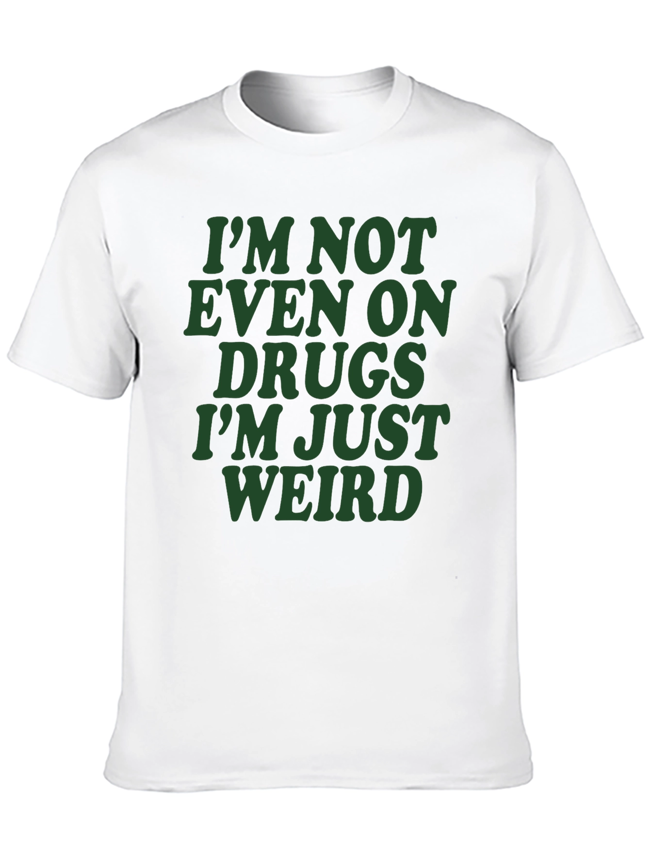 Black Funny Graphic T-Shirt - I'm Not Even On Drugs Weird Tee view 10