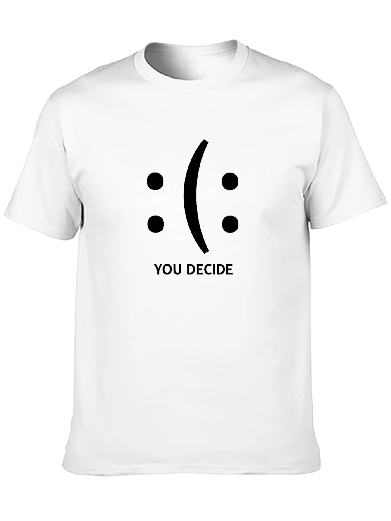 Black You Decide T-Shirt: Happy or Sad? view 10
