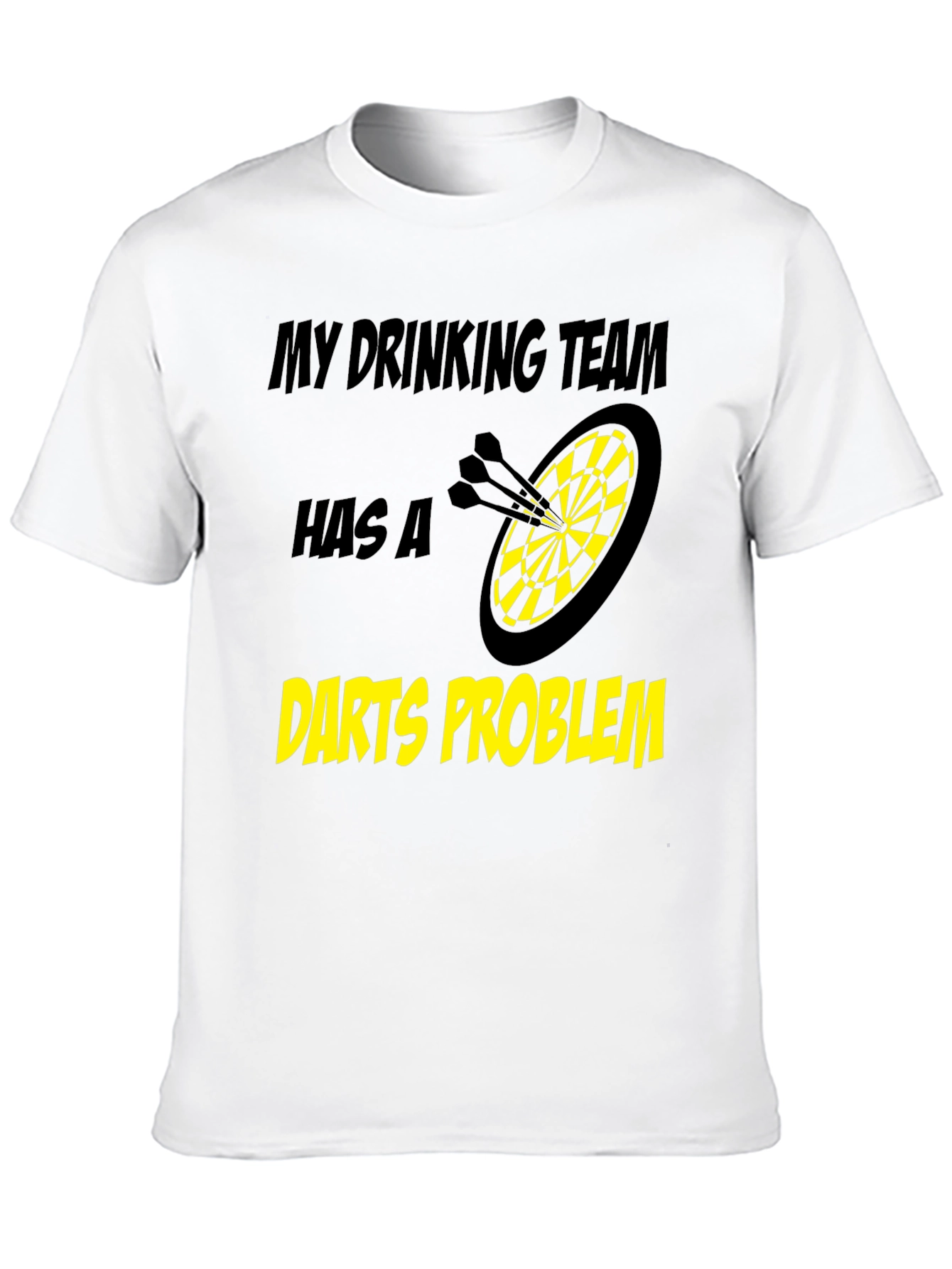 Black Darts Problem Funny Drinking Team Black T-Shirt view 10