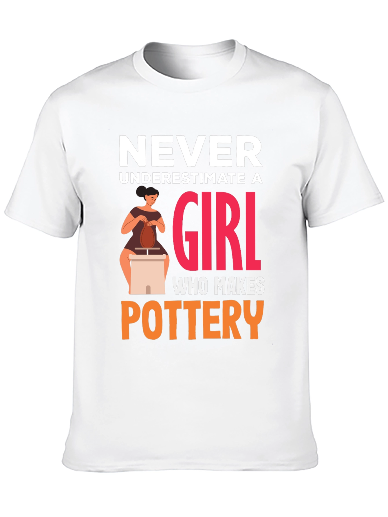 Black Never Underestimate Pottery Girl T-Shirt view 10