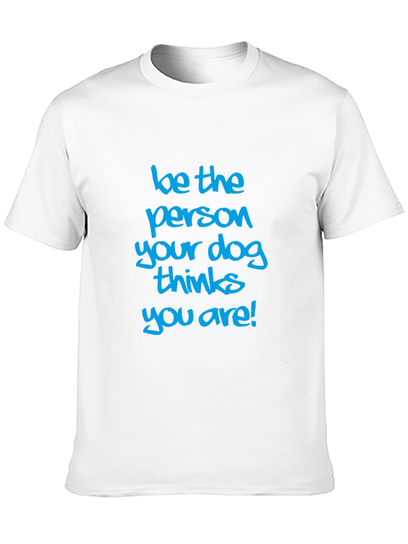 Black Dog Lover Tee: Be the Person Your Dog Thinks You Are view 10