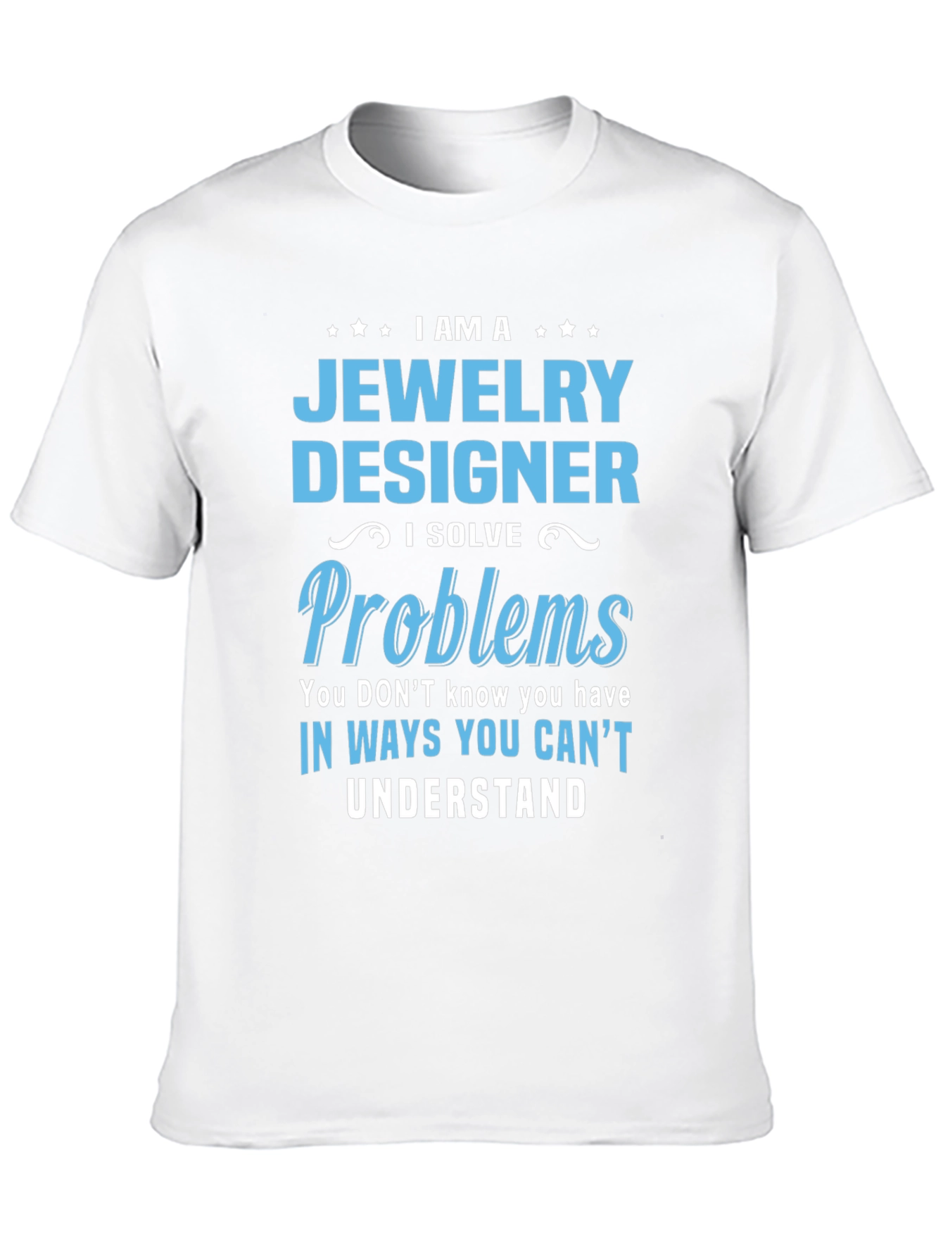 Black Jewelry Designer - I Solve Problems T-Shirt view 10