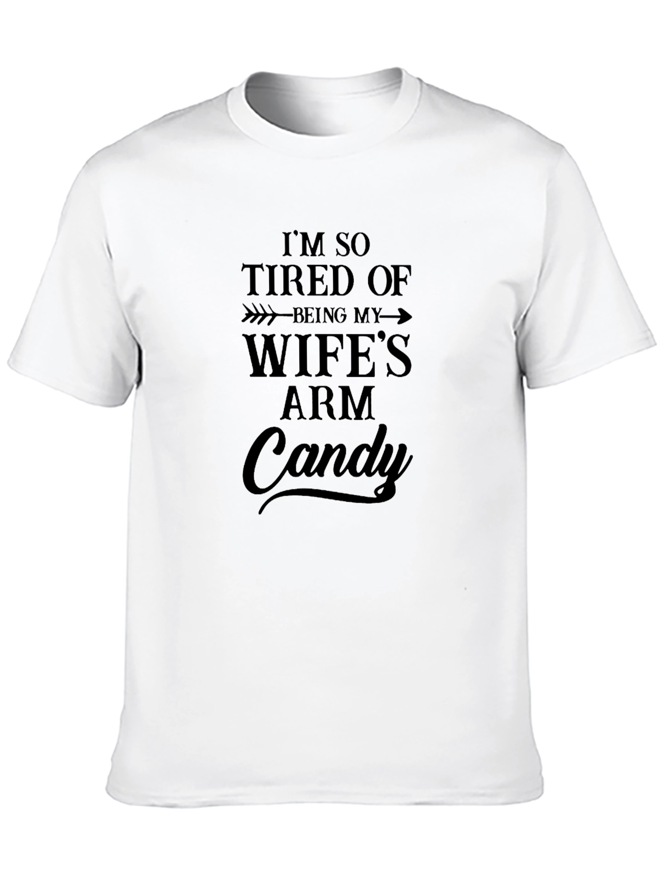 Black Funny "Wife's Arm Candy" Graphic T-Shirt view 10