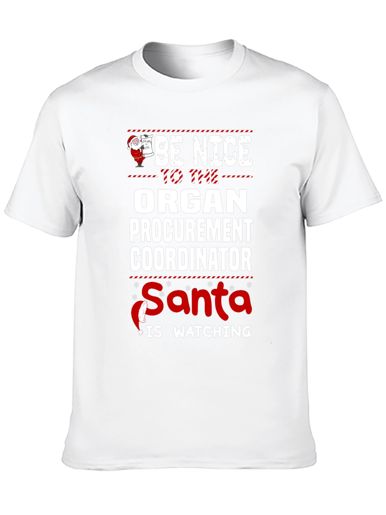 Black Be Nice to the Organ Procurement Coordinator Santa Shirt view 10