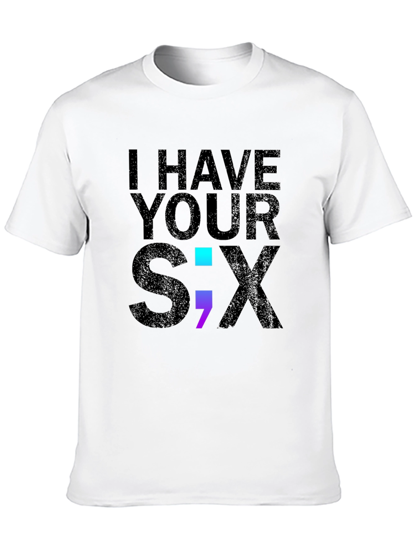Black I Have Your Six T-Shirt, Support Graphic Tee view 10