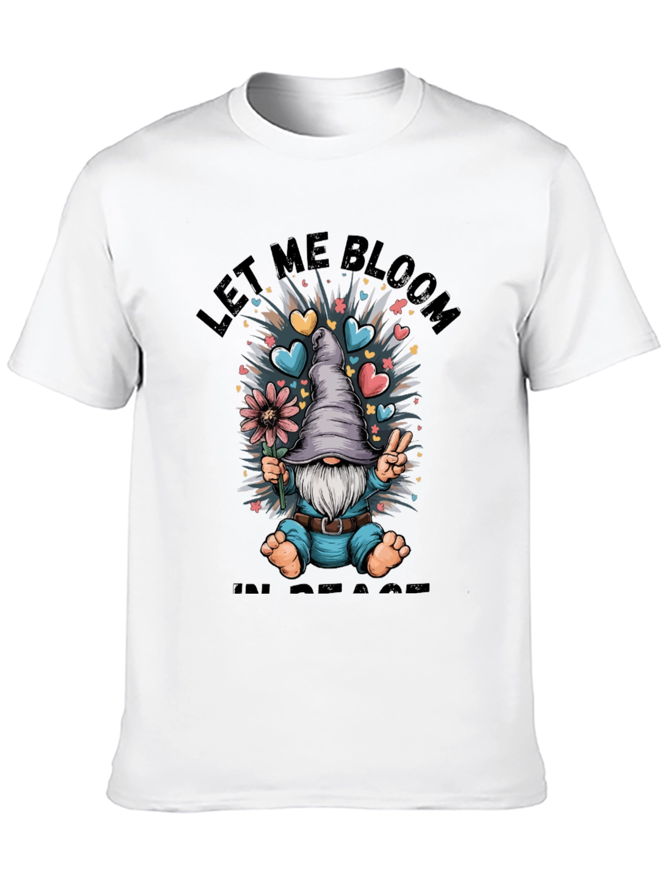 Let Me Bloom In Peace T-Shirt Gnome Graphic Tee - 10