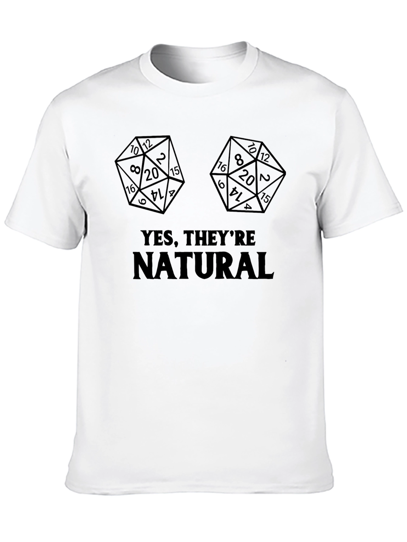 Black Yes, They're Natural Funny RPG T-Shirt view 10