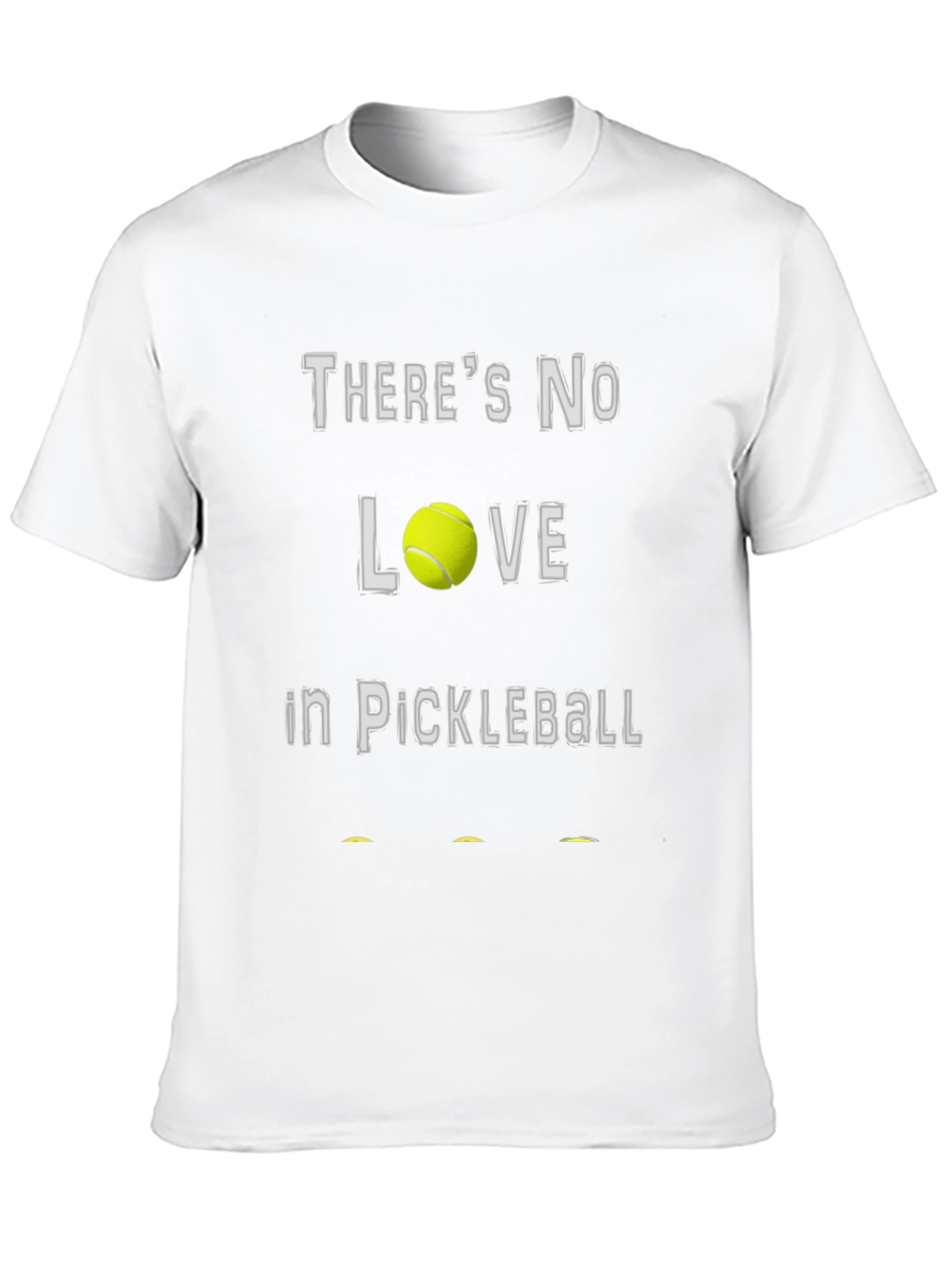 Black There's No Love in Pickleball T-Shirt view 10