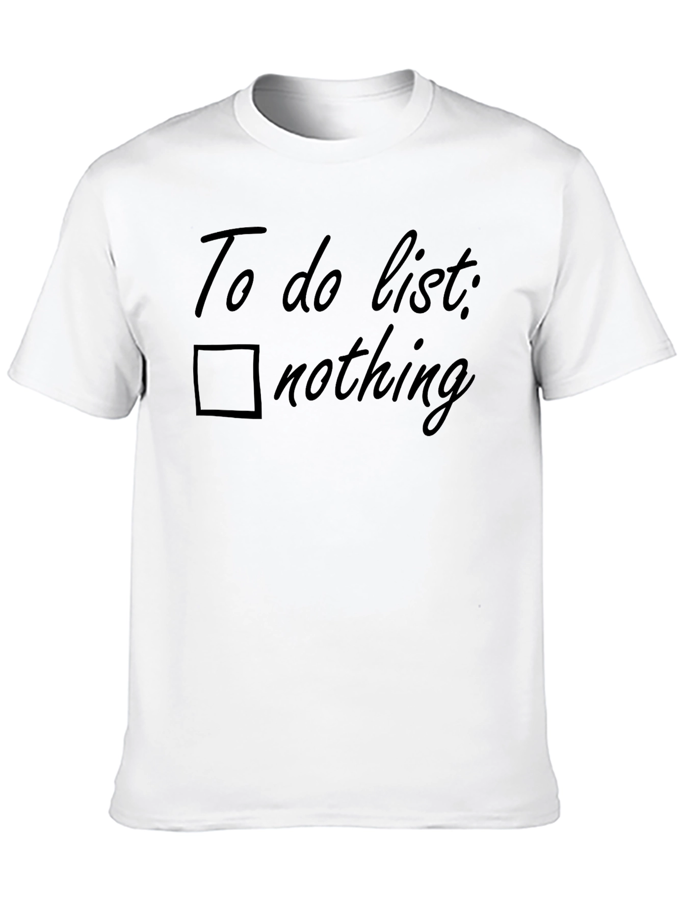 Black To Do List Nothing T-Shirt - Funny Graphic Tee view 10