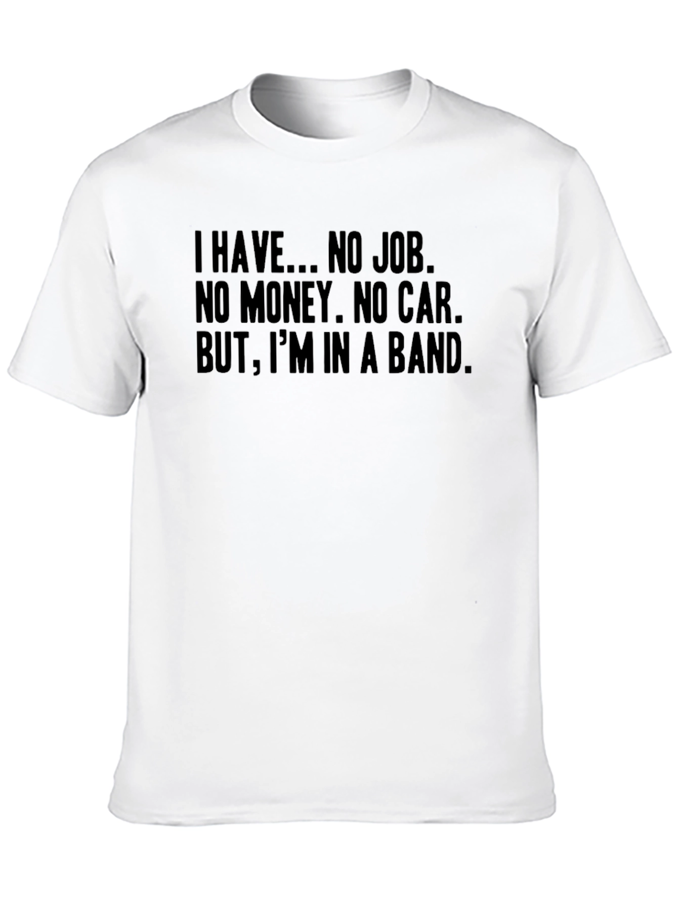 Black Band Life T-Shirt - No Job, No Money, All Band view 10