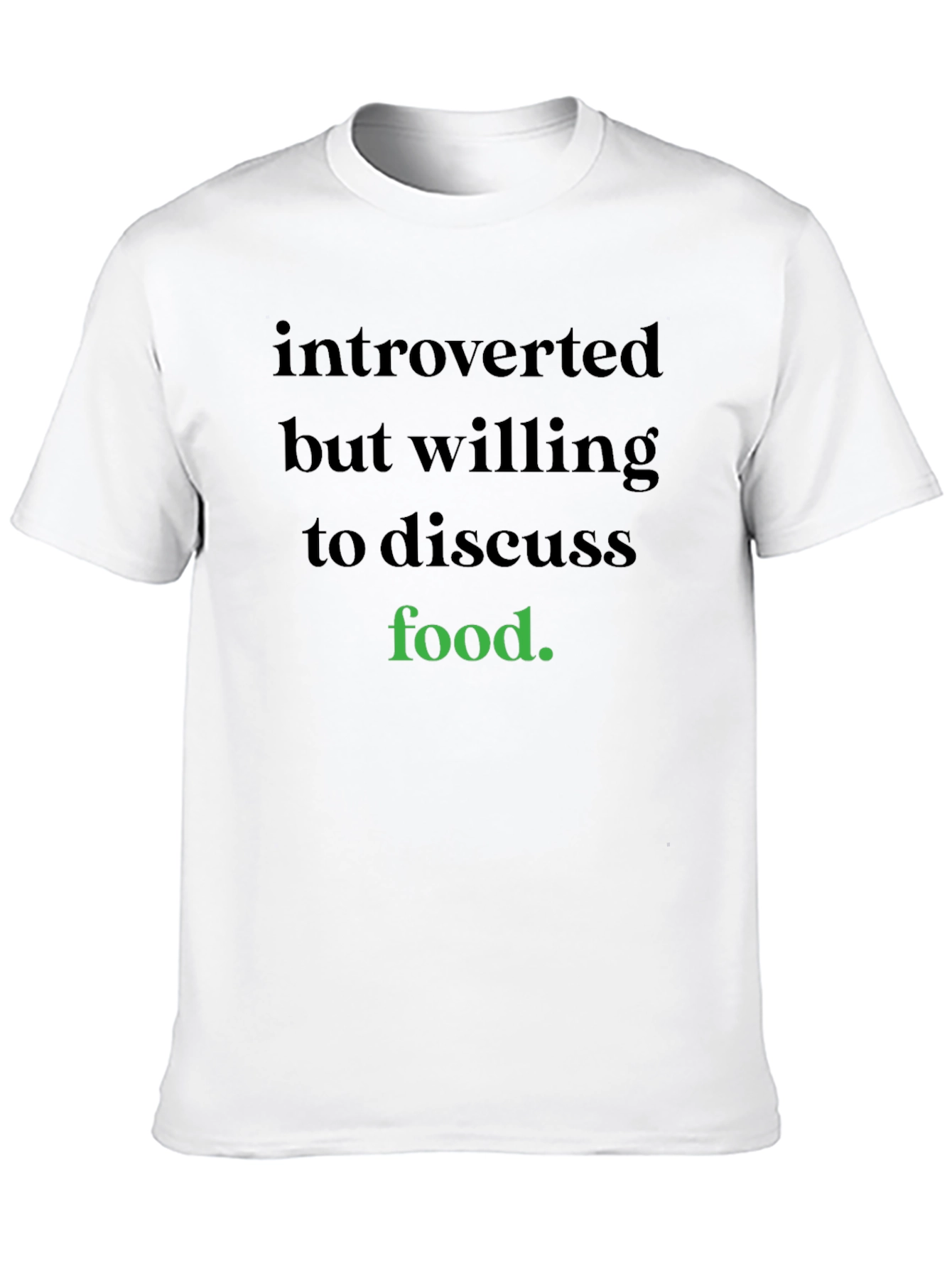 Black Introverted But Willing To Discuss Food T-Shirt view 10