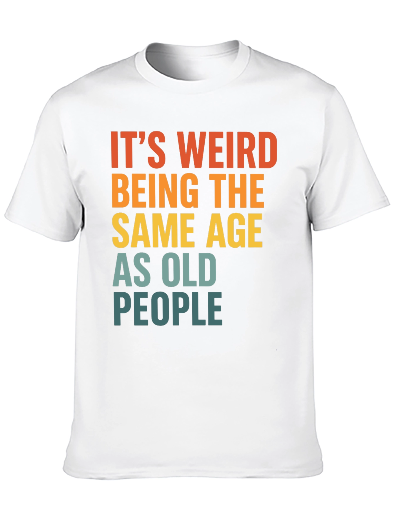 Black Funny "Same Age As Old People" Graphic T-Shirt view 10