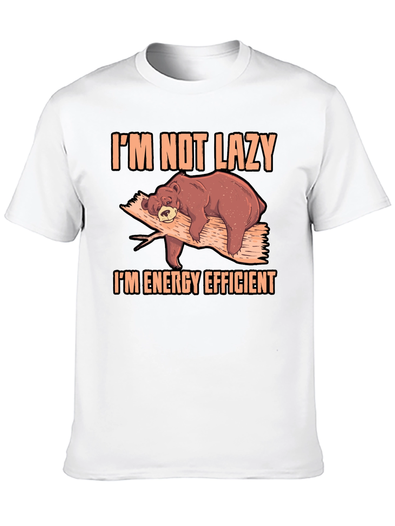Black I'm Not Lazy Bear T-Shirt view 10