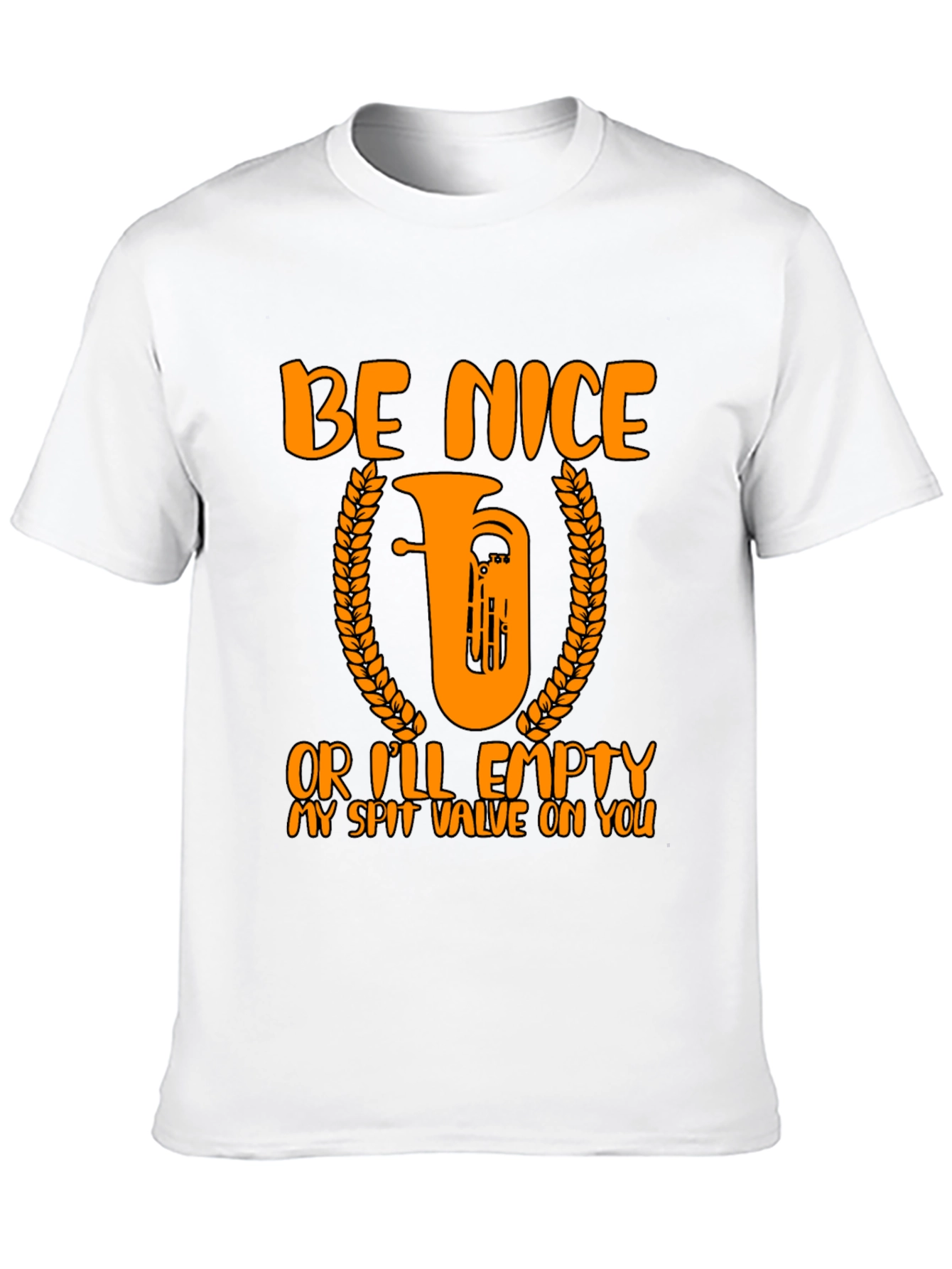 Black Be Nice Tuba Humor T-Shirt view 10