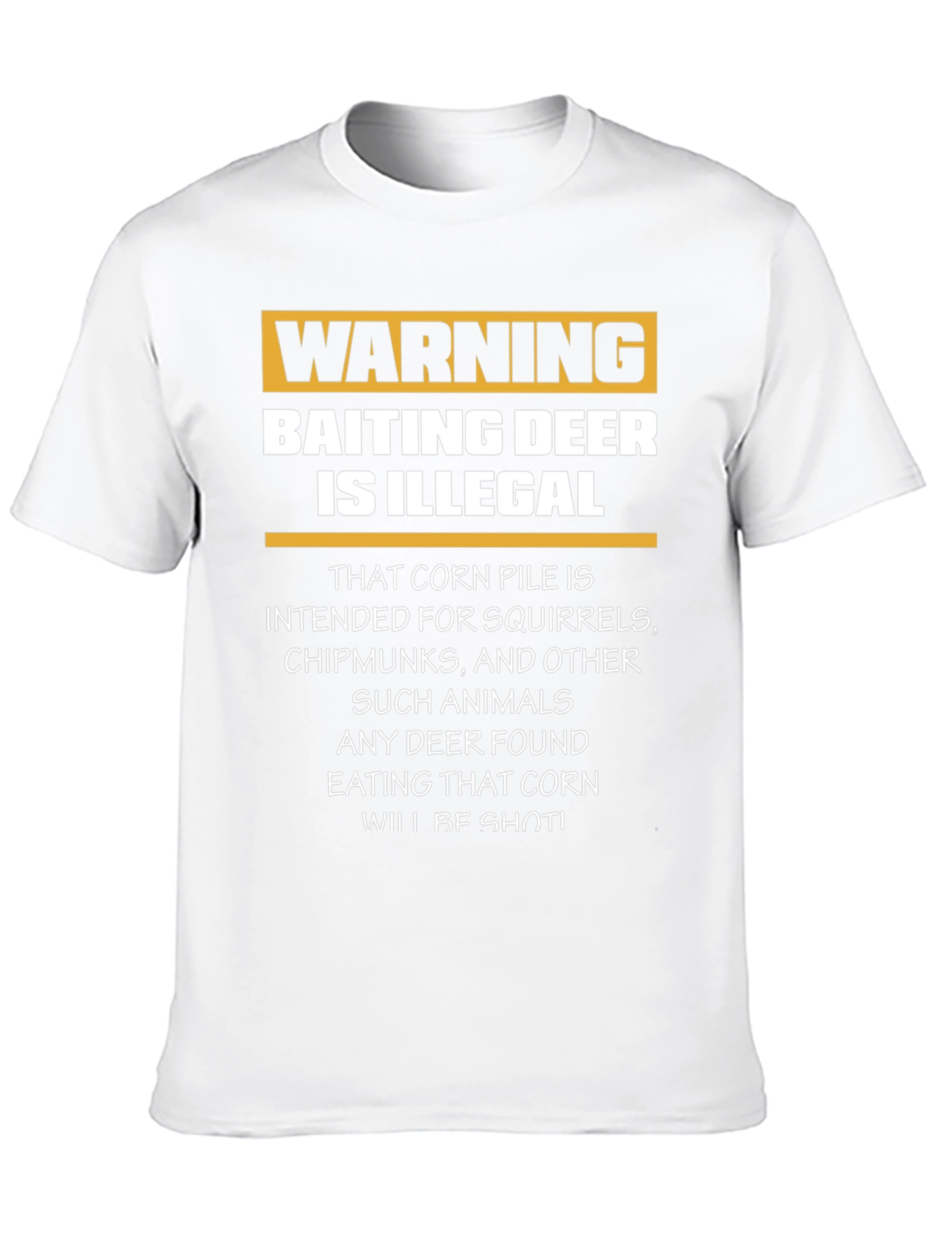 Black Warning Baiting Deer Illegal T-Shirt view 10