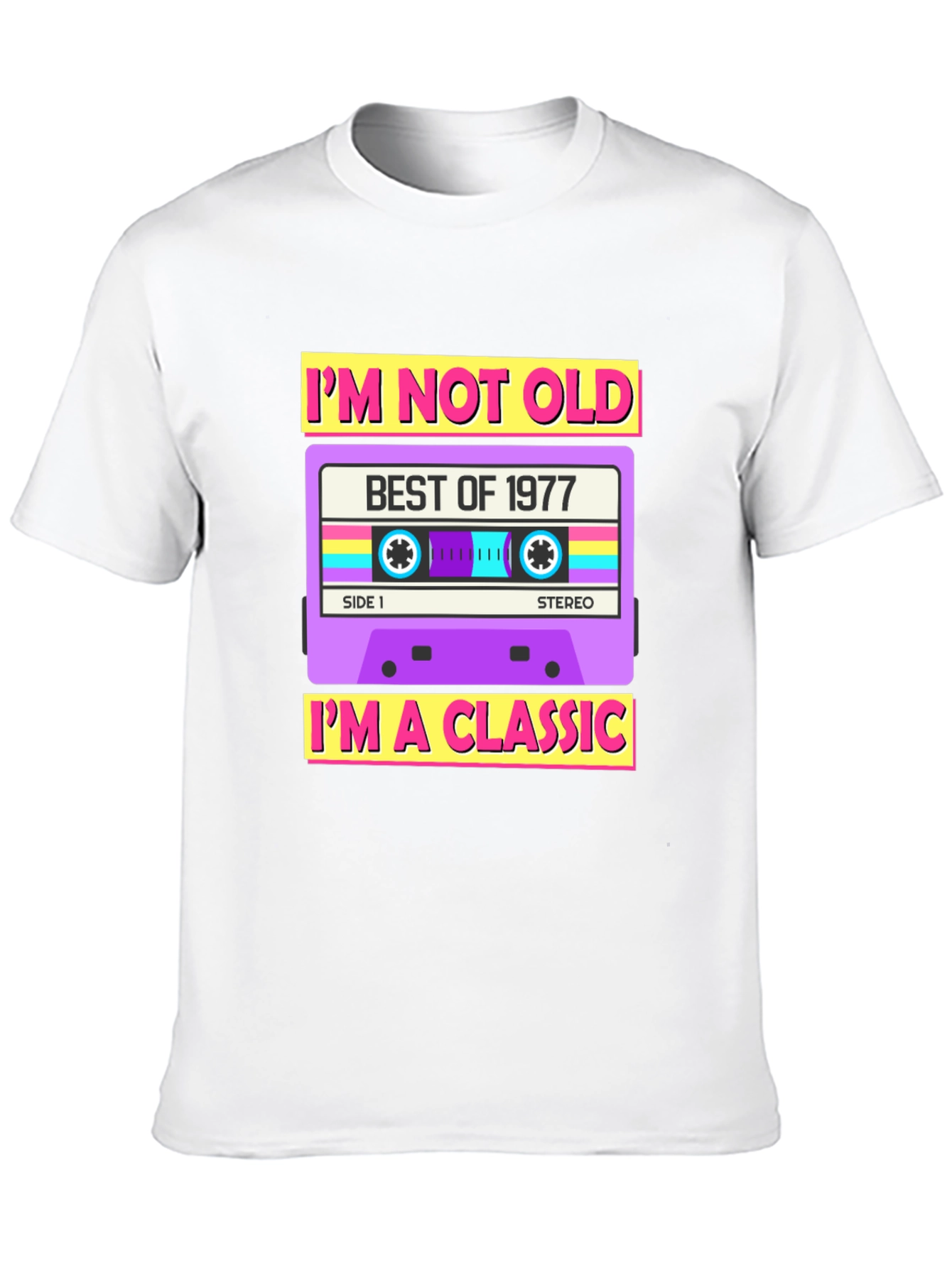 Black I'm Not Old I'm A Classic 1977 Cassette T-Shirt view 10
