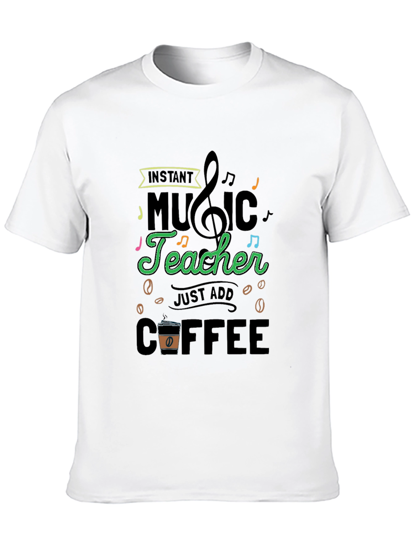 Black Instant Music Teacher T-Shirt - Just Add Coffee! view 10