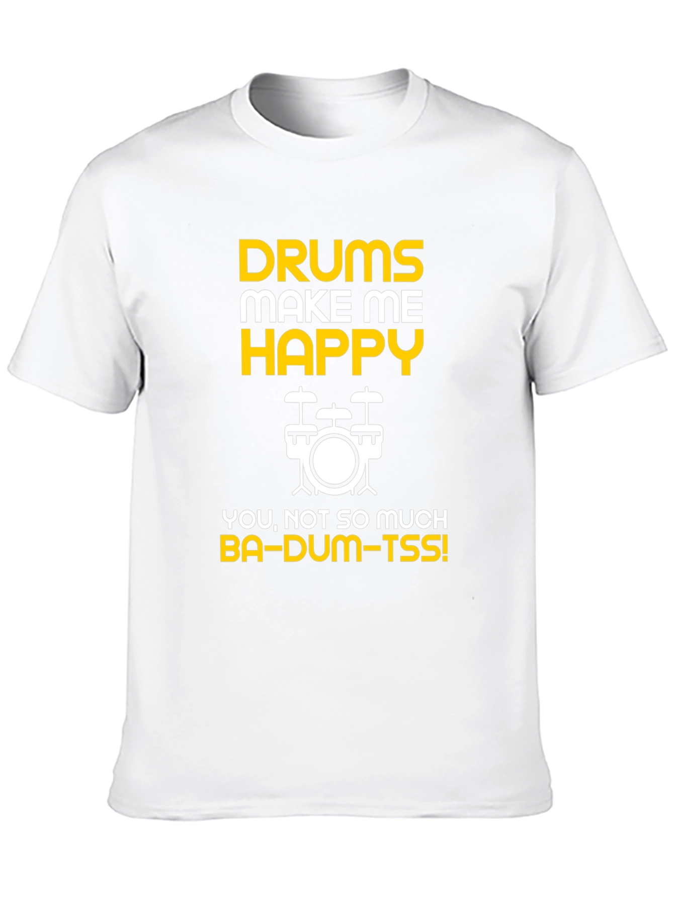 Black Drums Make Me Happy T-Shirt view 10