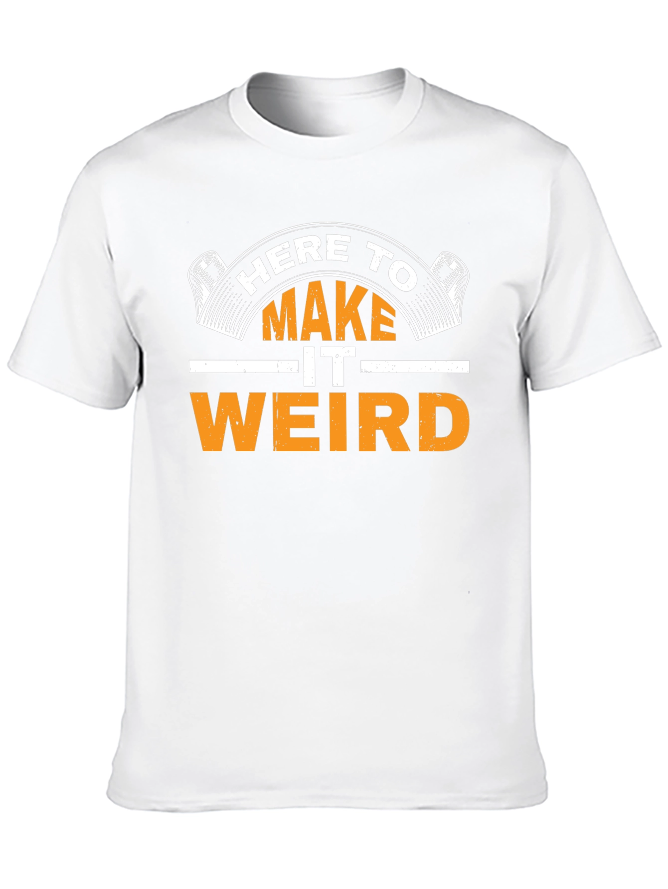 Black Here To Make It Weird Graphic T-Shirt view 10