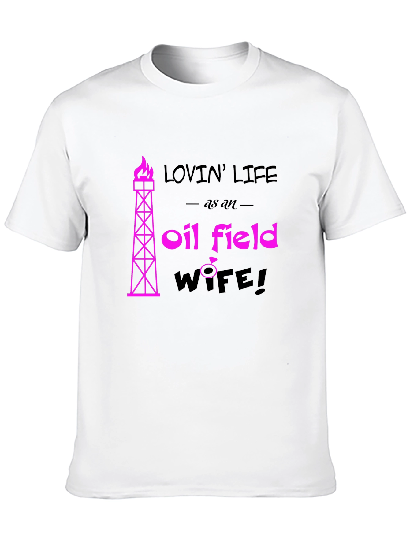 Black Lovin' Life Oil Field Wife Black T-Shirt view 10