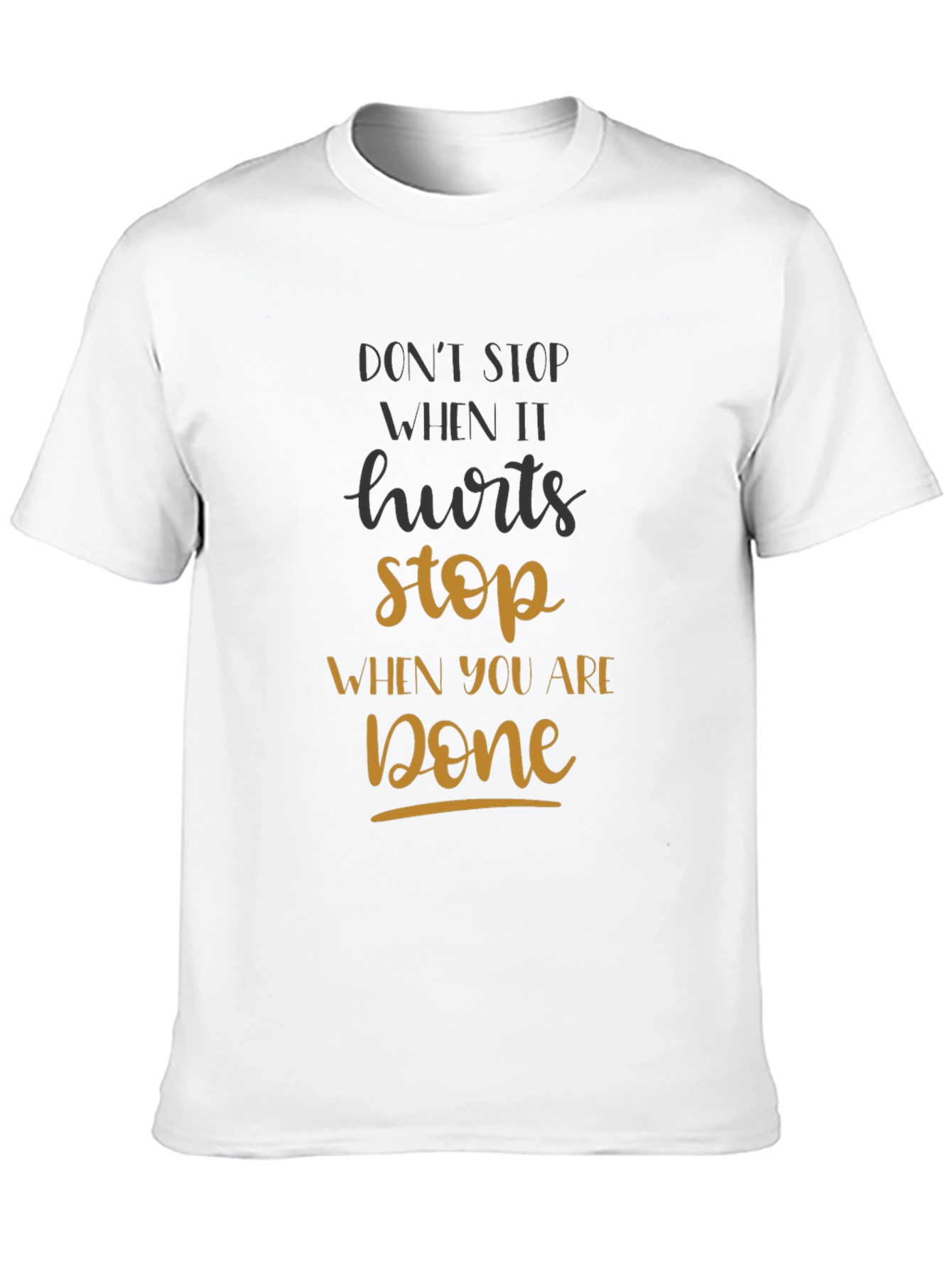 Black Motivational Graphic T-Shirt - Don't Stop When It Hurts view 10