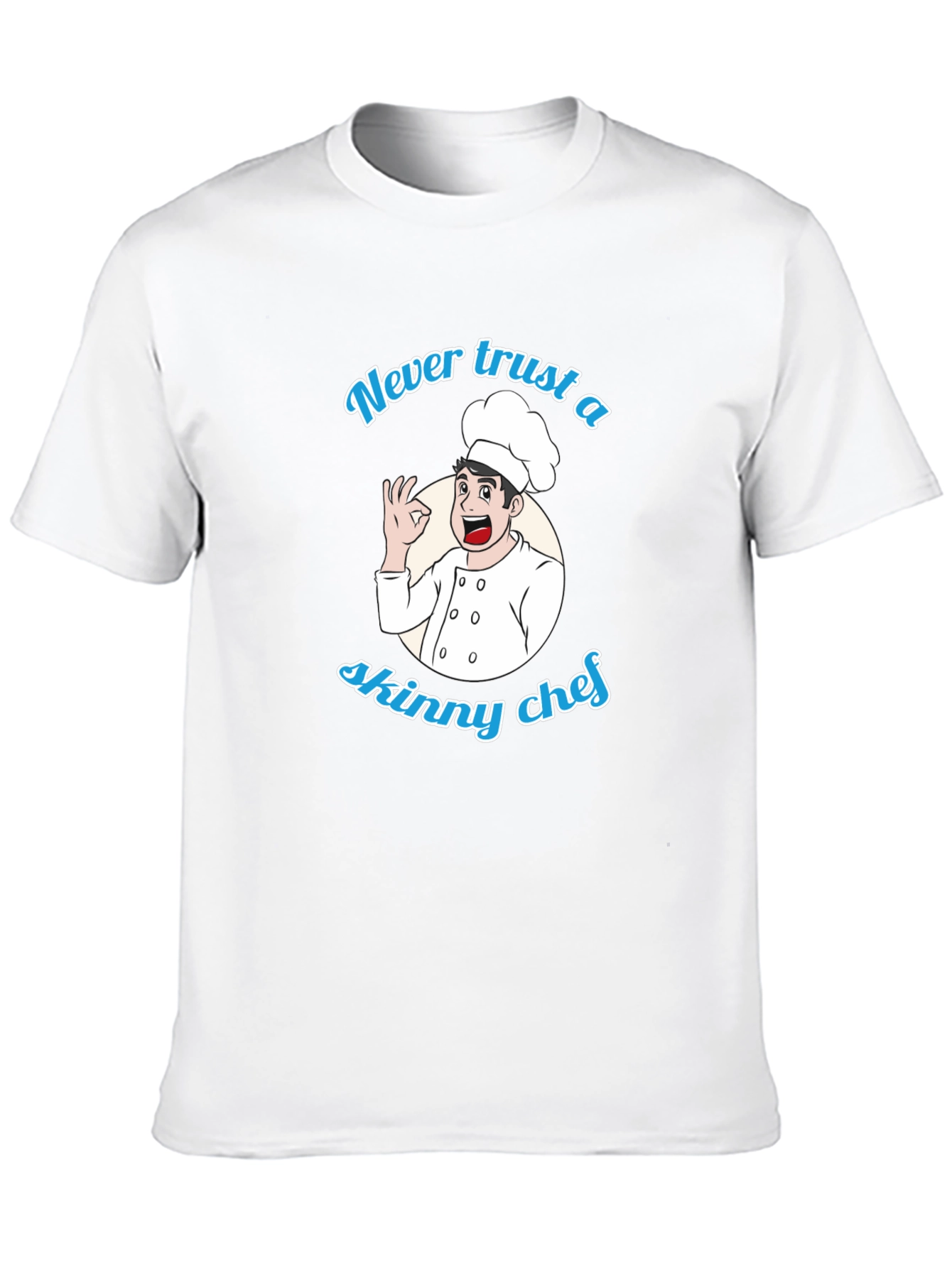 Black Never Trust a Skinny Chef Graphic T-Shirt view 10