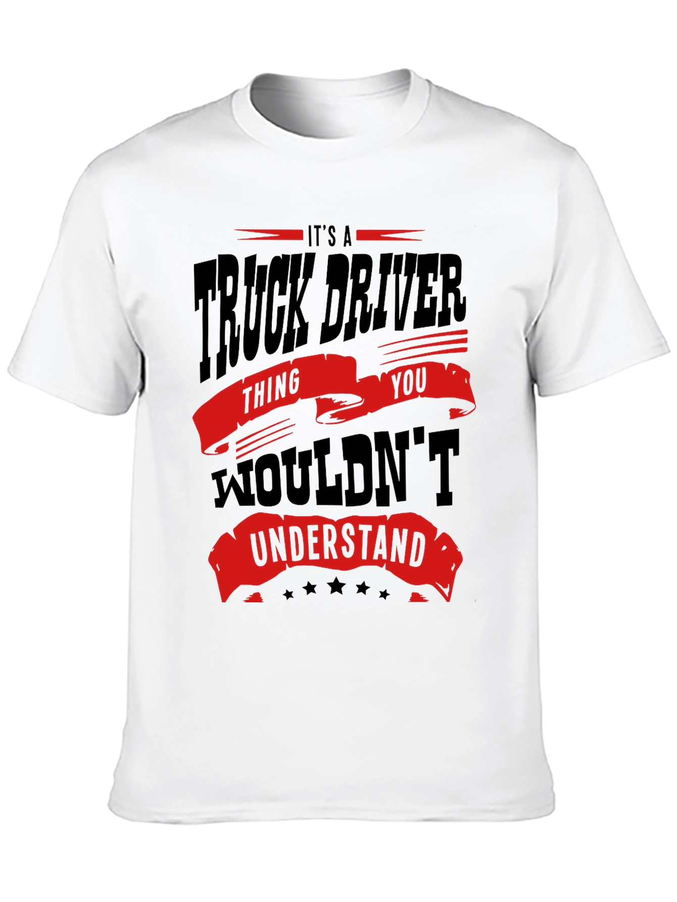 Black Truck Driver T-Shirt - You Wouldn't Understand view 10