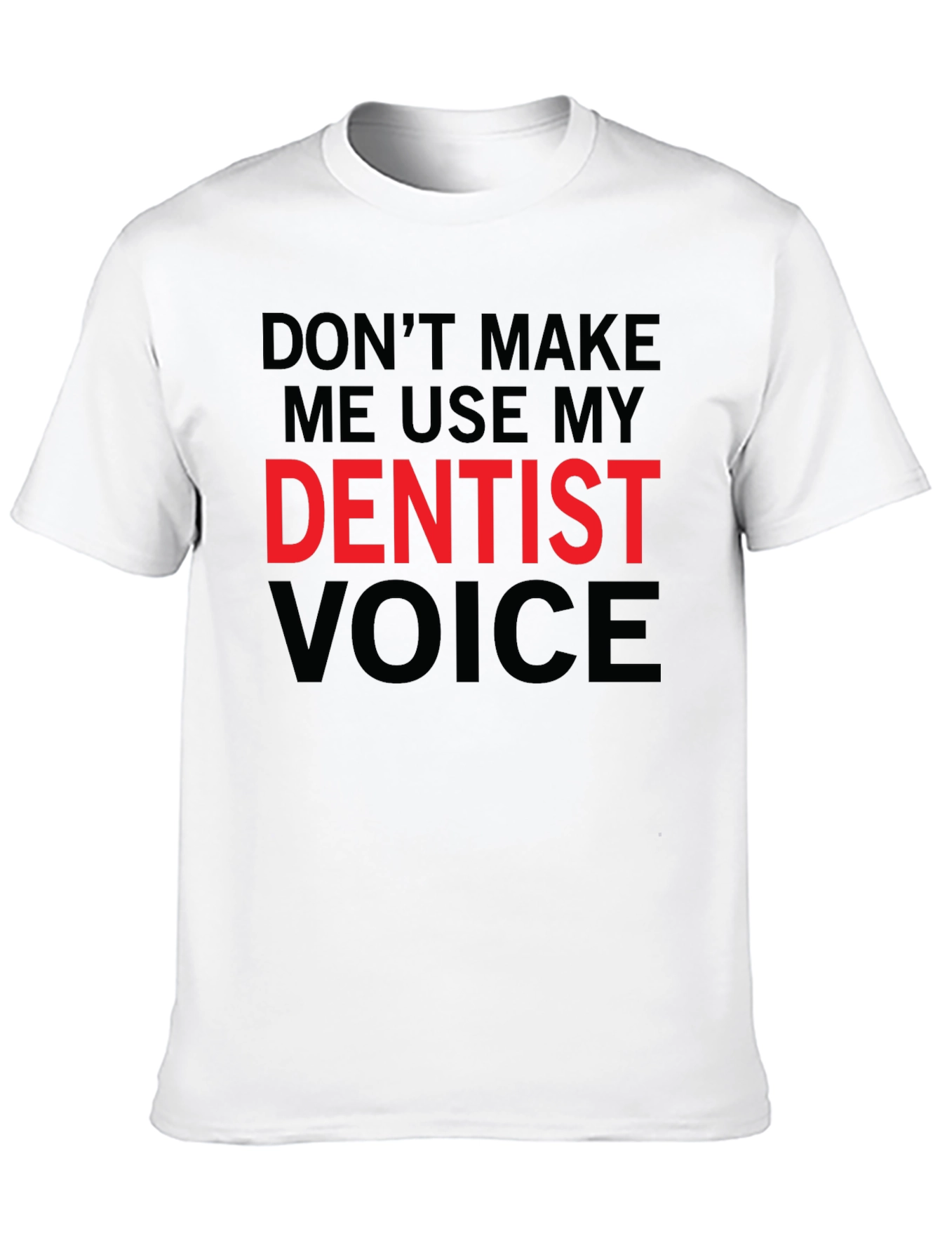 Black Dentist Voice Graphic Tee - Funny Dental Humor T-Shirt view 10