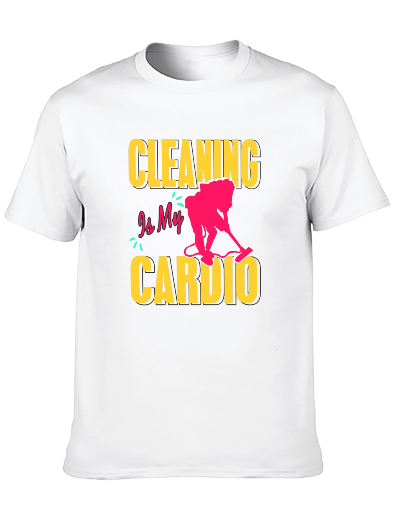 Black Cleaning is My Cardio T-Shirt - Funny Housekeeping Tee view 10