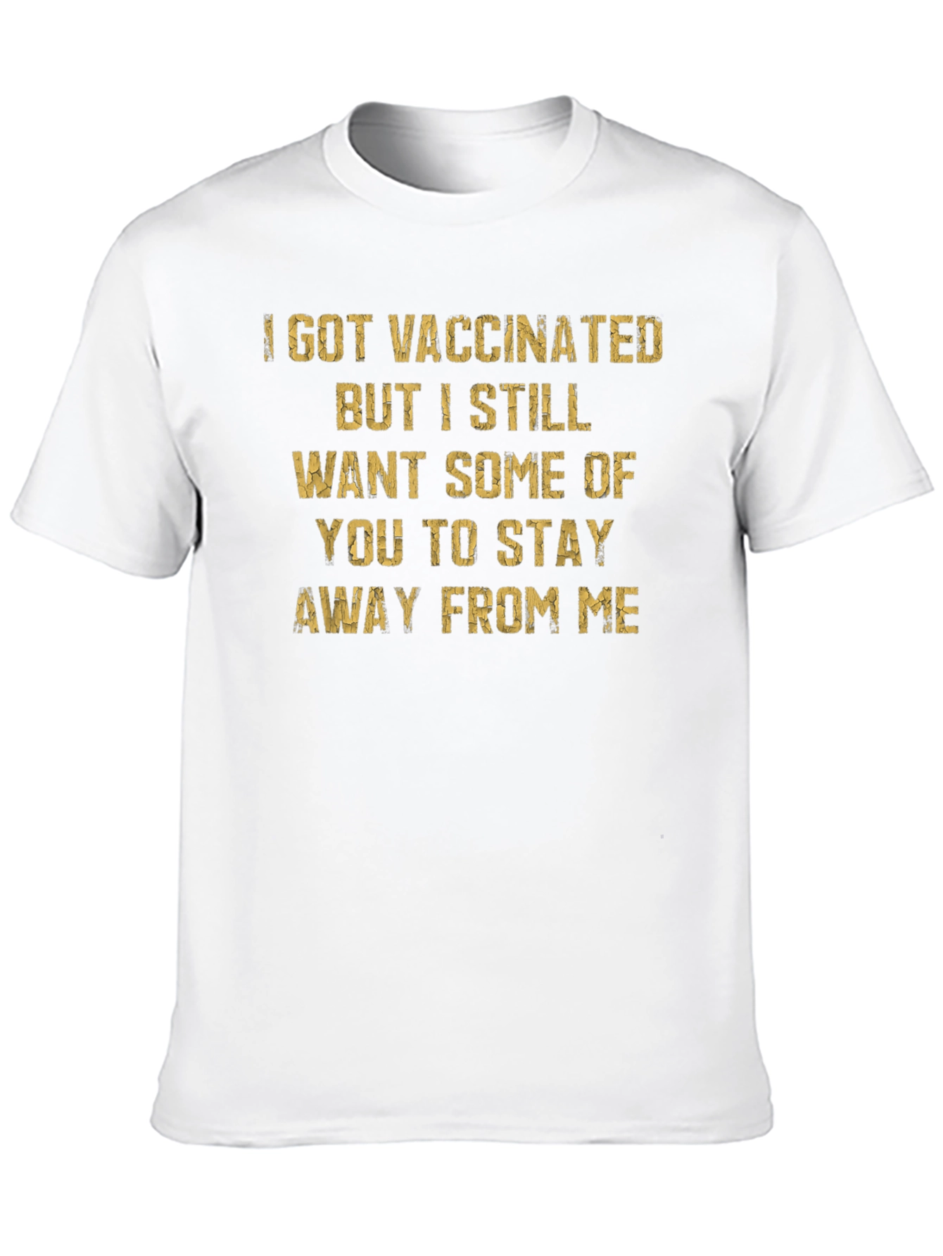 Black Vaccinated, Still Want You Away T-Shirt view 10