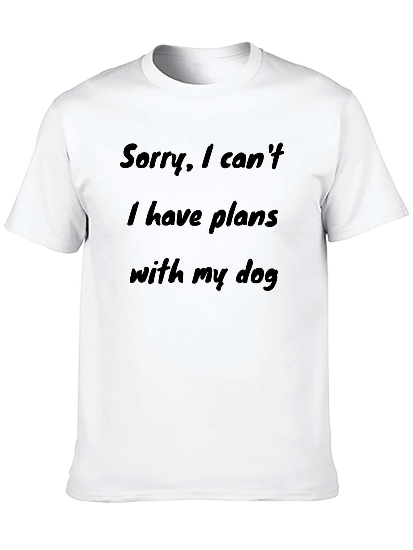 Black Dog Lover T-Shirt - Sorry, Plans with Dog view 10