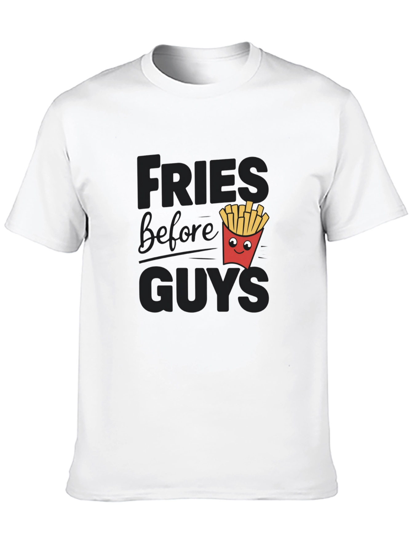 Black Fries Before Guys Funny Graphic Tee view 10