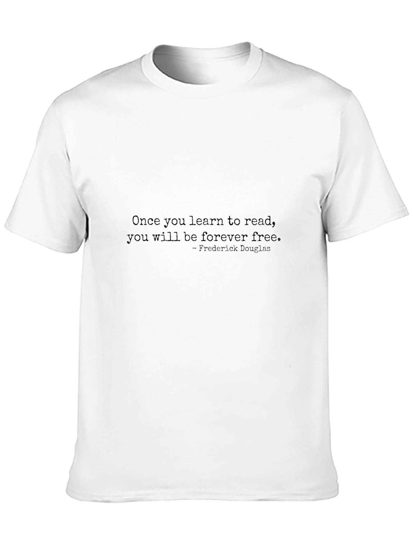 Black Frederick Douglas Quote T-Shirt - Once You Learn To Read view 10