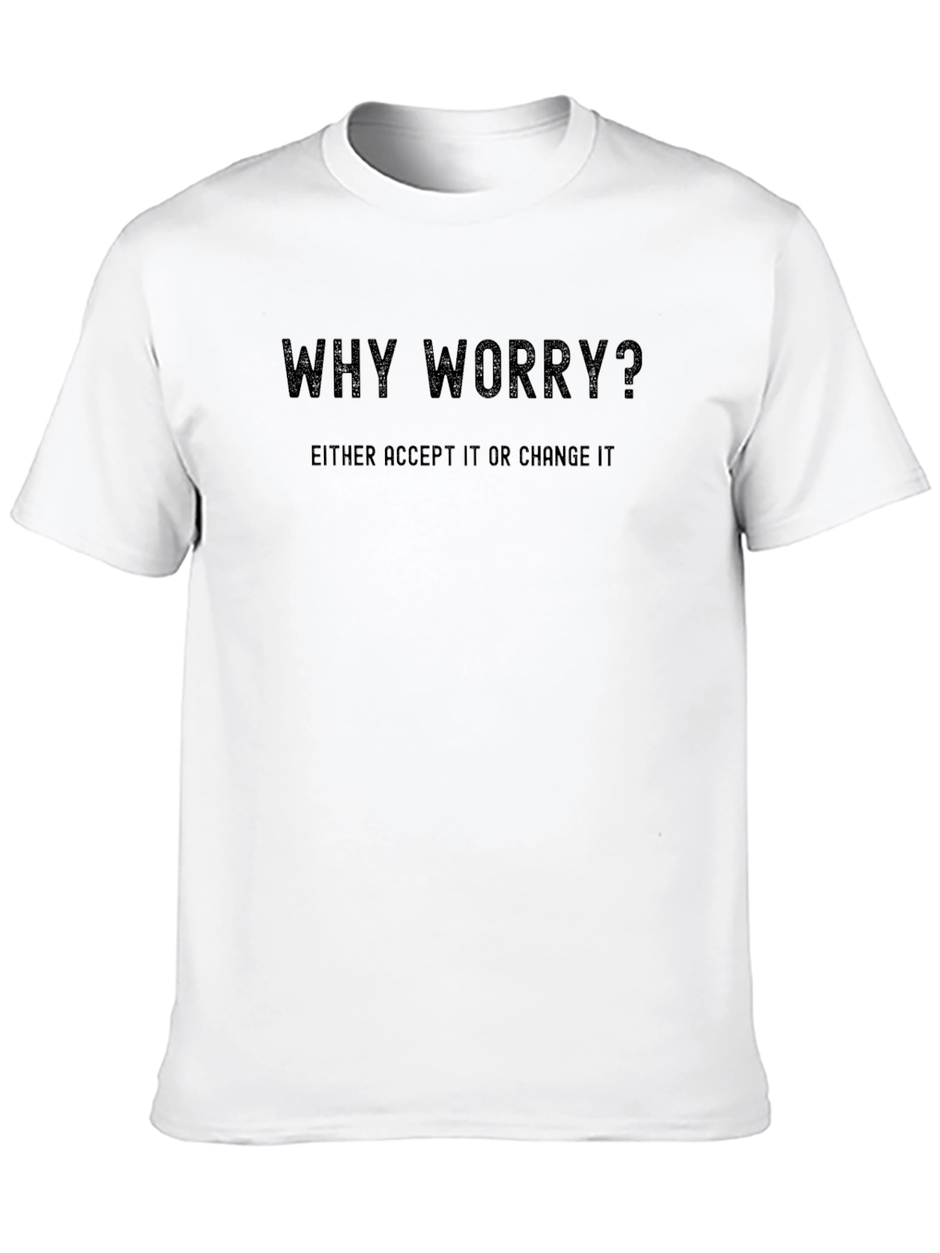 Black Why Worry T-Shirt - Motivational Graphic Tee view 10