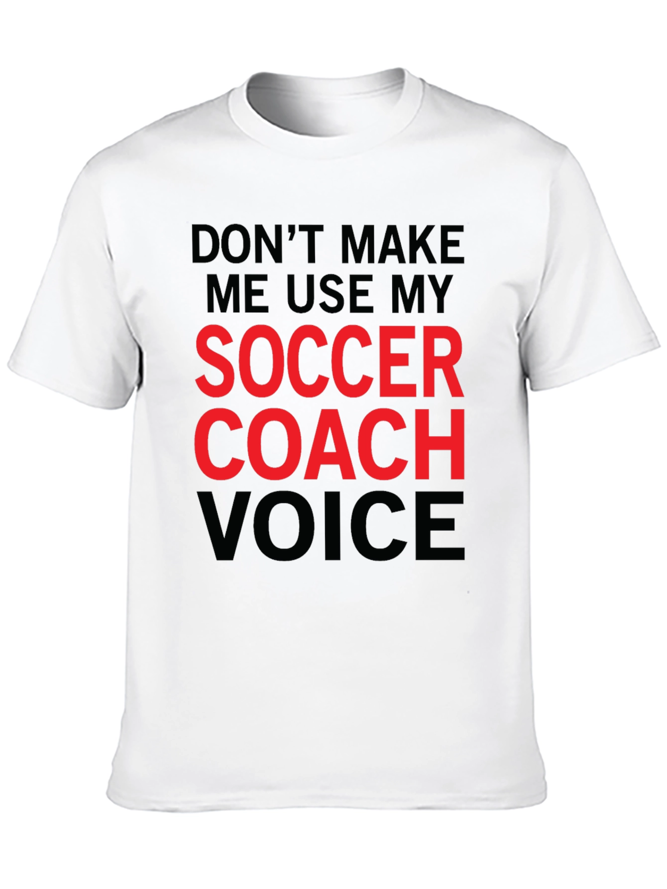 Black Soccer Coach Voice T-Shirt - Funny Coaching Tee view 10