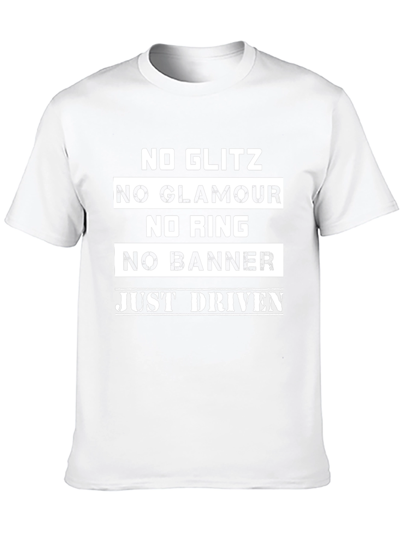 Black No Glitz No Glamour Just Driven Black T-Shirt view 10