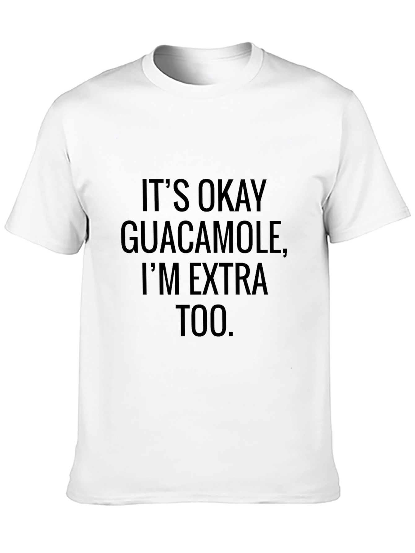 Black It's Okay Guacamole Funny T-Shirt view 10