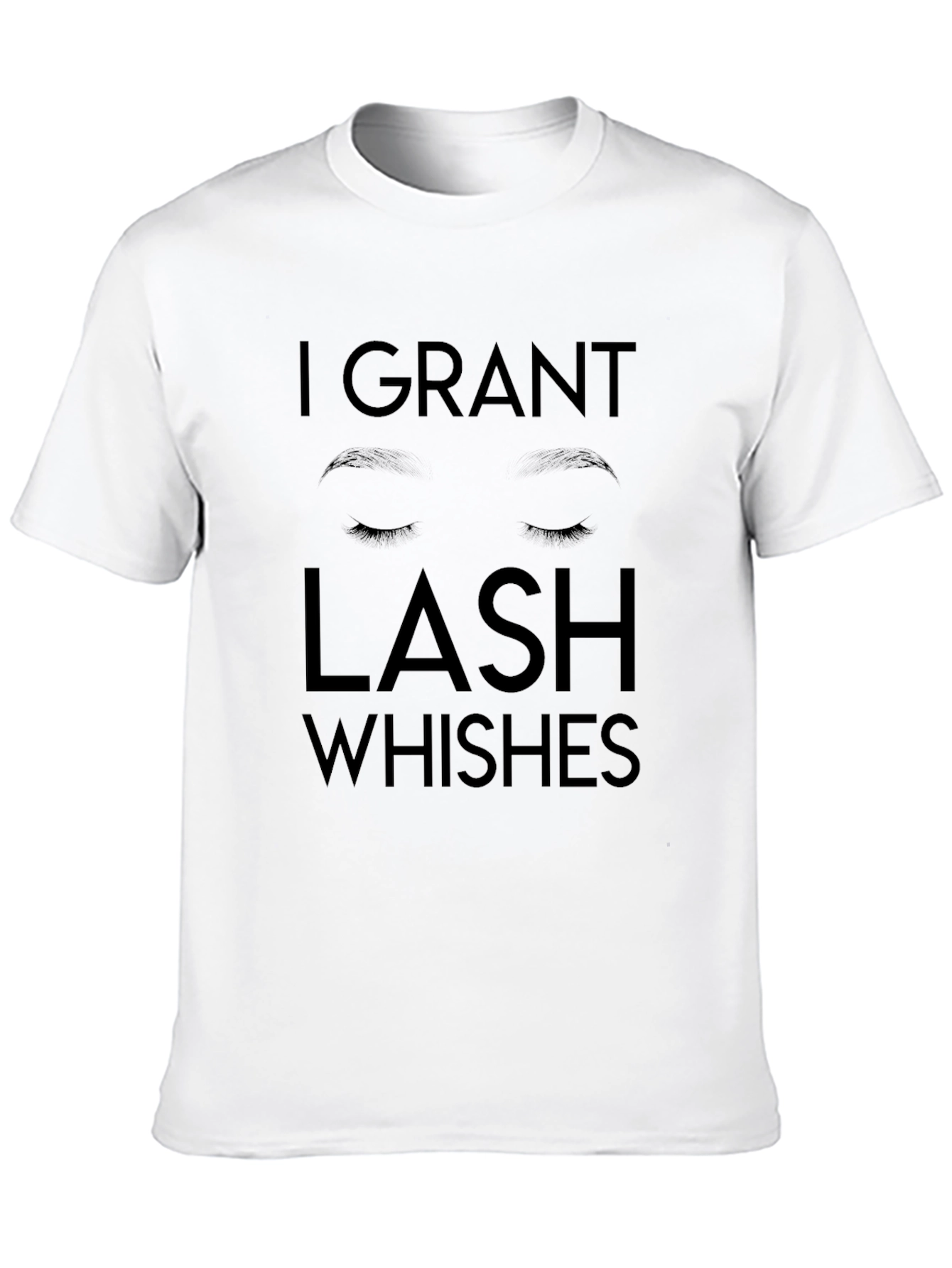 Black I Grant Lash Whishes Black T-Shirt view 10